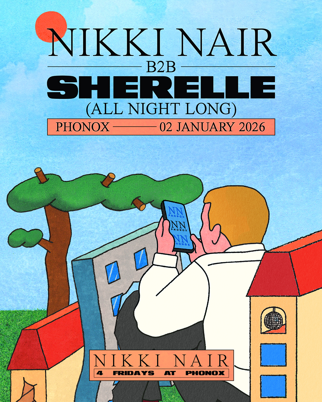 SHERELLE & Nikki Nair (All Night Long) - 4 Fridays at Phonox (2nd Jan)