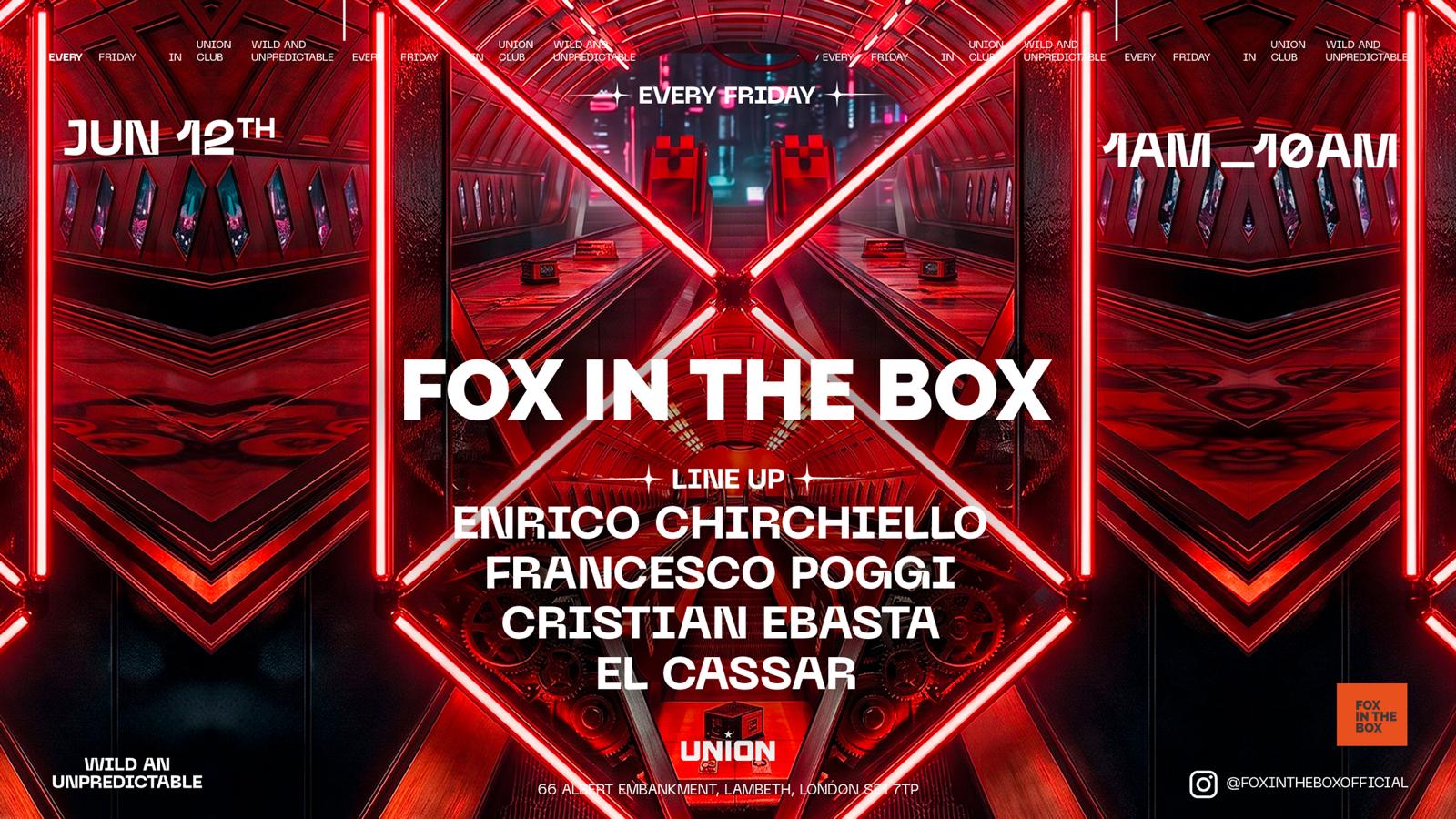 AFTER PARTY AT FOX IN THE BOX (Open until 10 am )