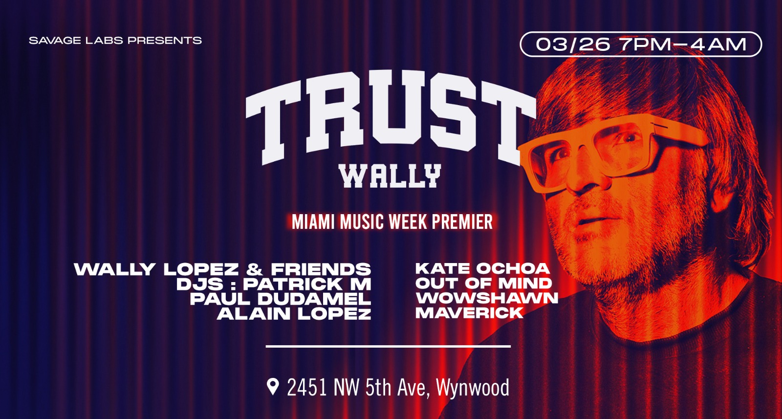 Trust Wally – Miami Music Week 