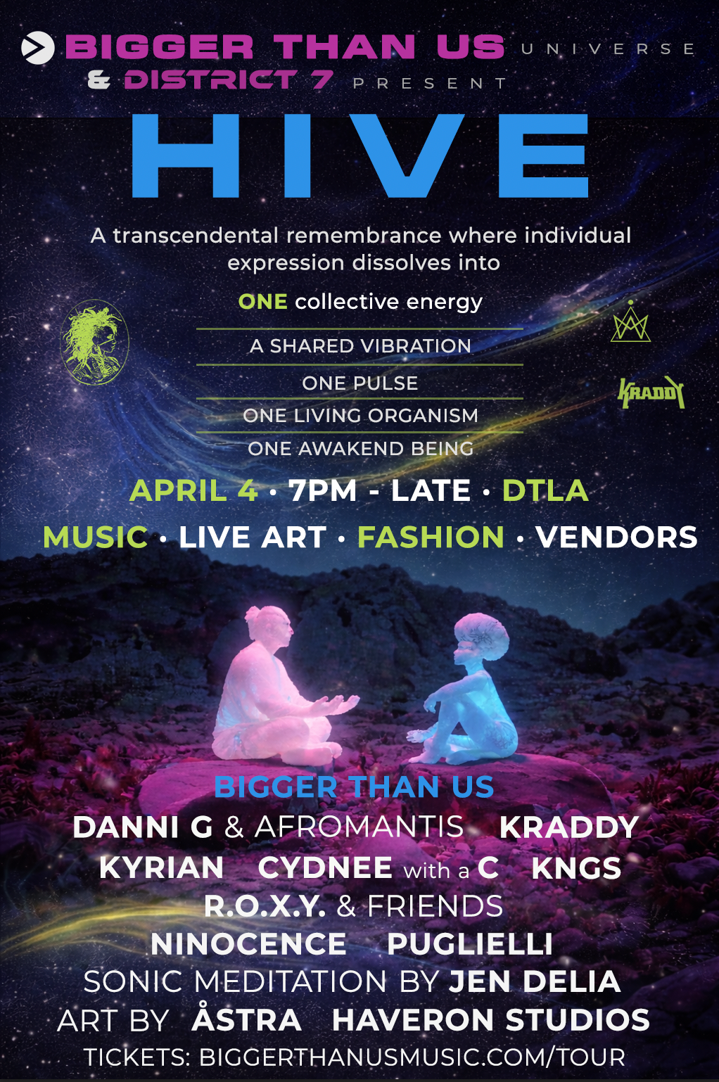 Bigger Than Us presents: HIVE