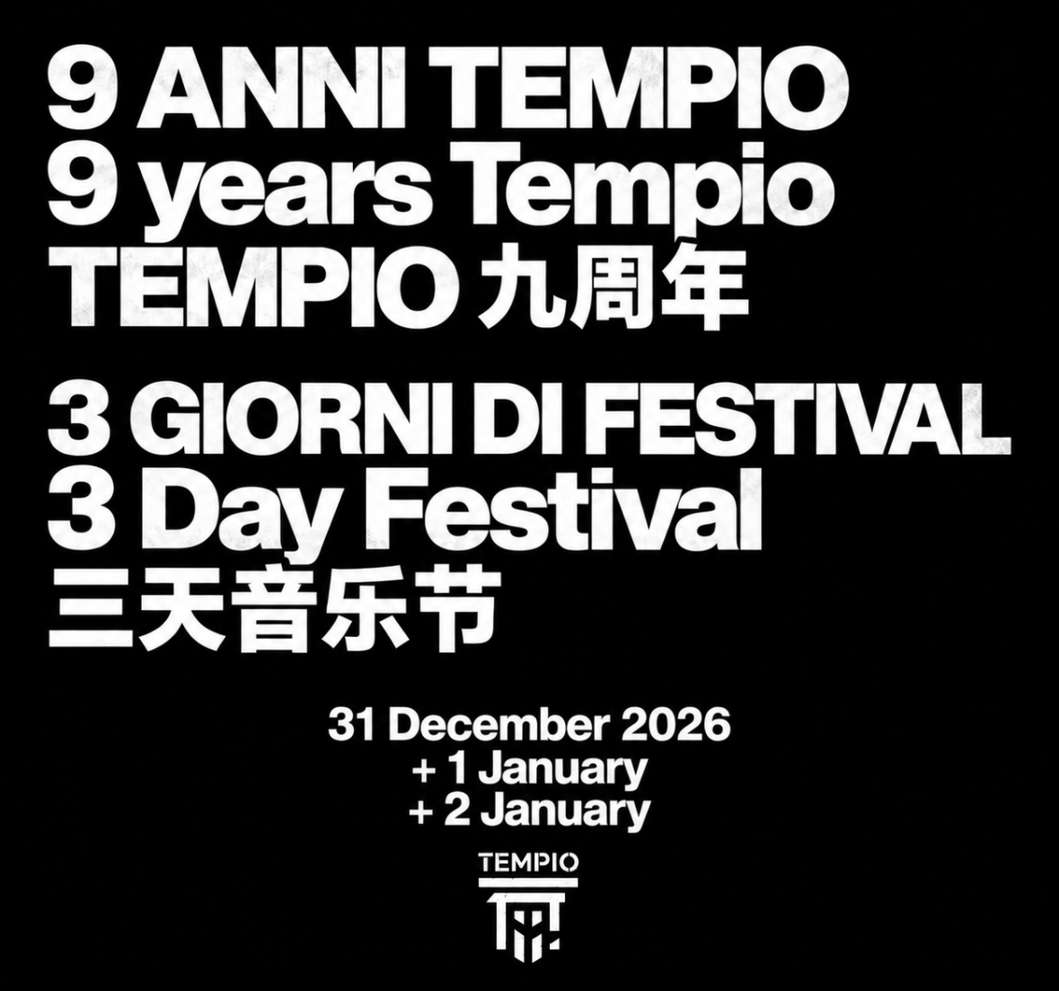 9 ANNI TEMPIO - 9 YEARS TEMPIO - TEMPIO九周年 (Capodanno - Nye - 元旦)