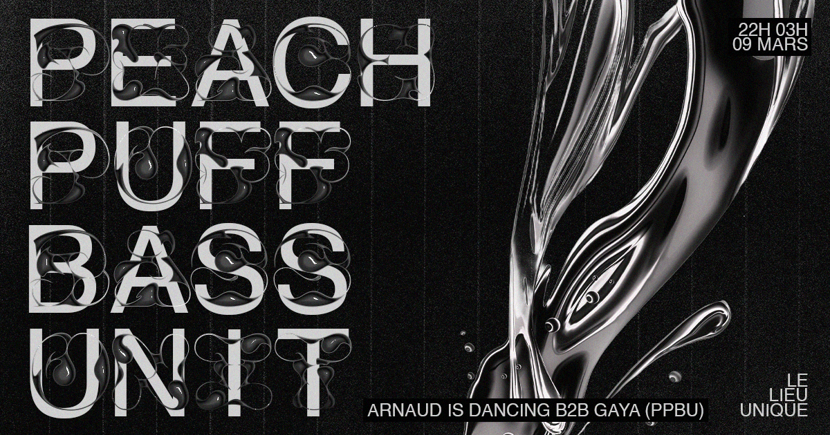 PEACH PUFF BASS UNIT: Arnaud Is Dancing & Gaya