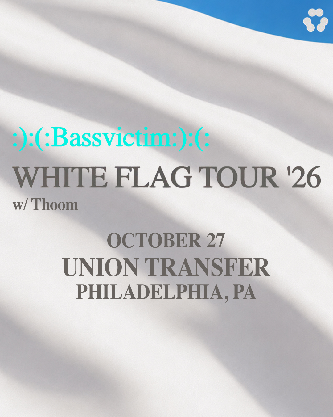 Bassvictim - White Flag Tour '26