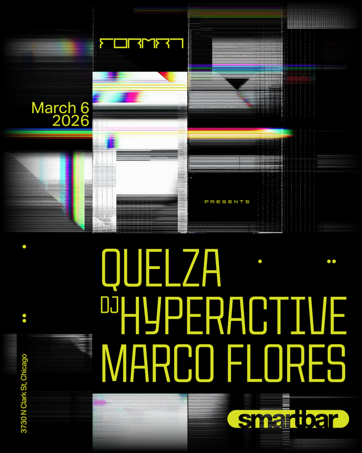 Format presents Quelza - DJ Hyperactive - Marco Flores