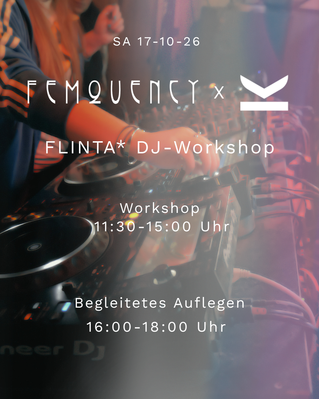 FEMQUENCY FLINTA DJ-Workshop + Showcase