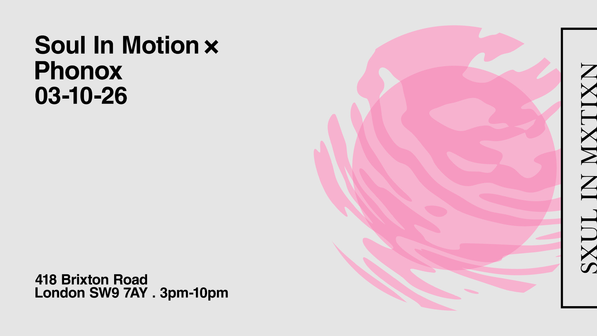 Soul In Motion - Day Rave: Drum & Bass at Phonox