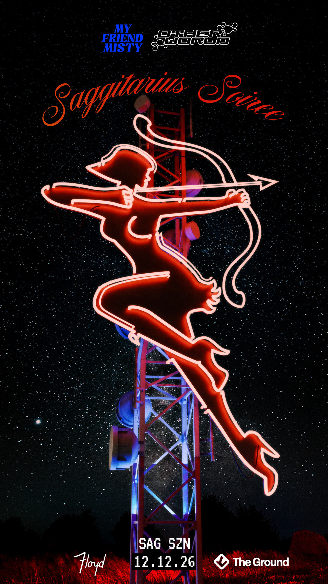 My Friend Misty x OTHERWORLD present: Sagittarius Soiree