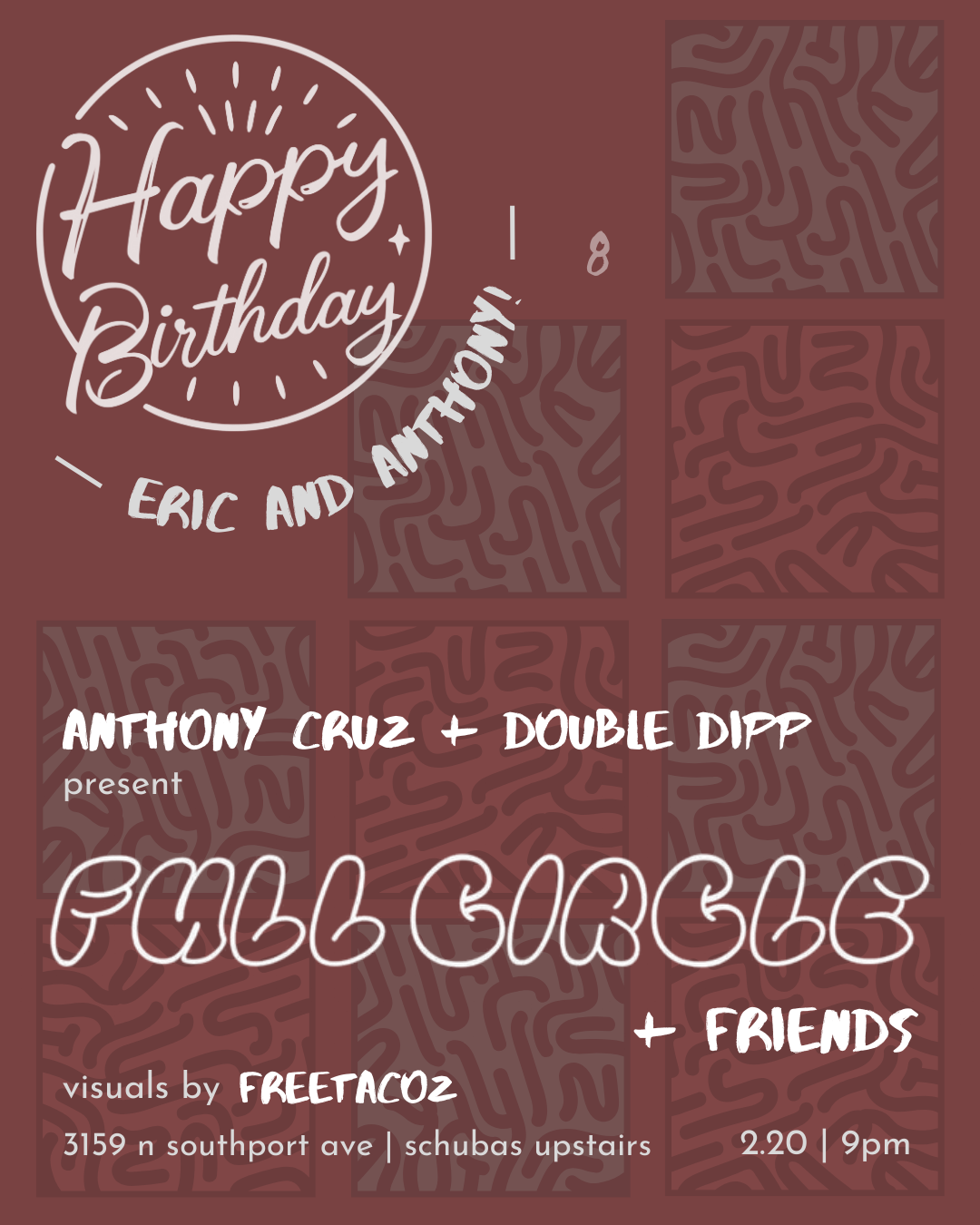 Anthony Cruz + Double Dipp Present Full Circle + Friends