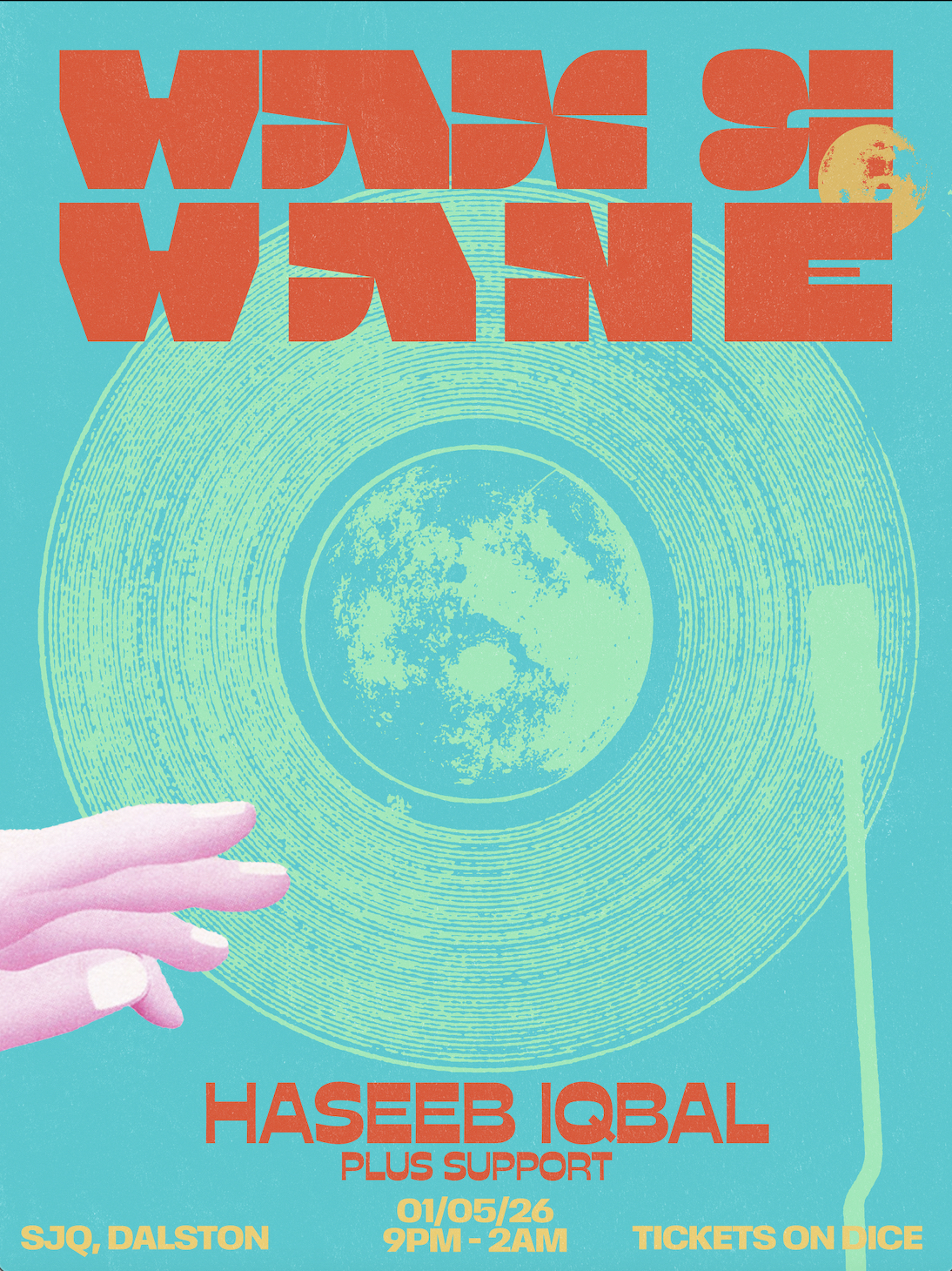 Wax & Wane: Haseeb Iqbal