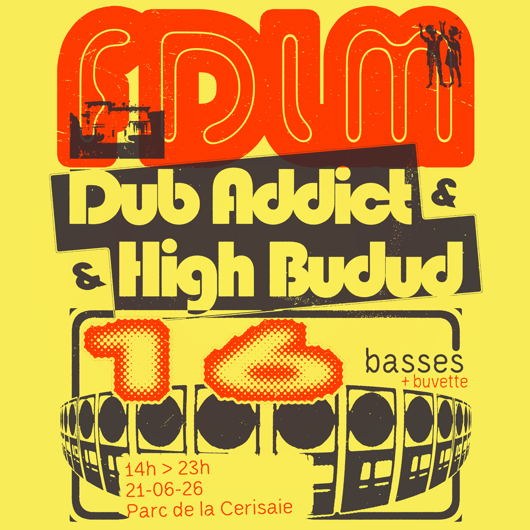 Open Air Fête de la musique Highbudub x Dub Addict