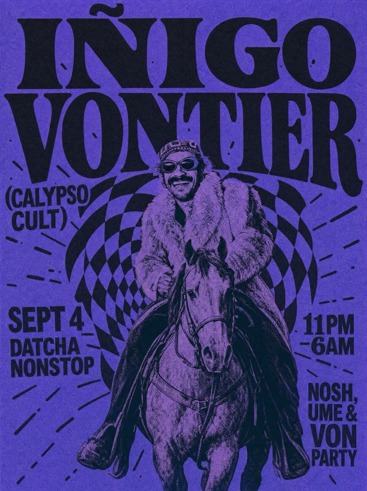 Datcha NONSTOP: Inigo Vontier [MEX, Calypso Cult], Von Party, Ume, Nosh