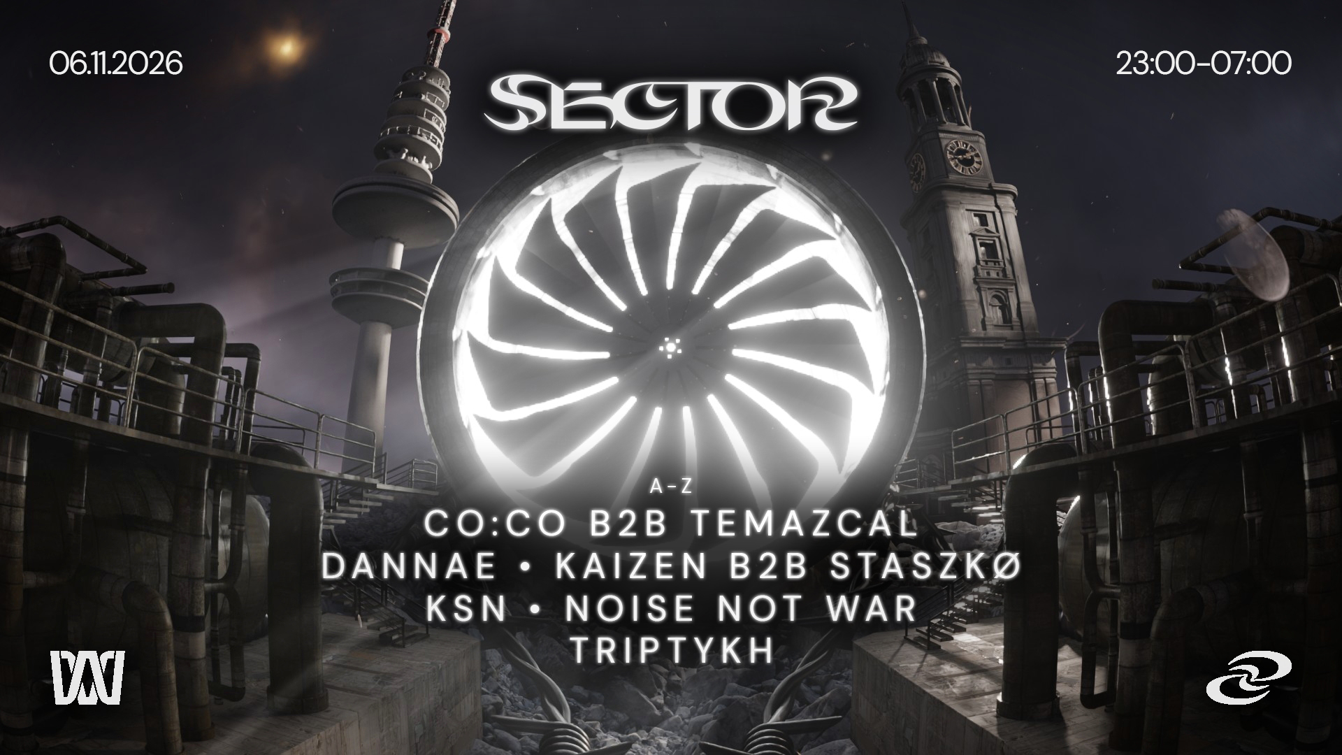 SECTOR with TRIPTYKH, Noise Not War, KSN, DANNAE, KAIZEN B2B STASZKØ, co:co B2B TEMAZCAL
