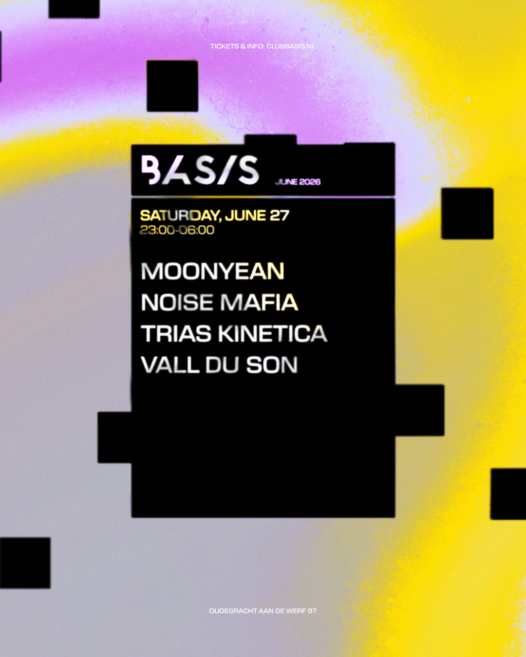 BASIS/ MOONYEAN/ Noise Mafia/ Trias Kinetica/ Vall Du Son