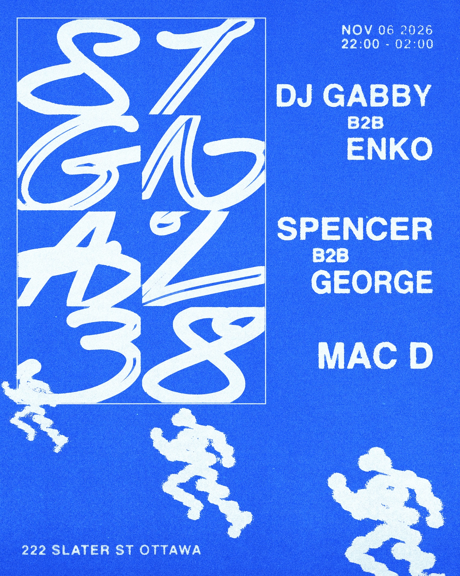 SIGNAL38: DJ Gabby b2b Enko, Spencer b2b George, MAC D