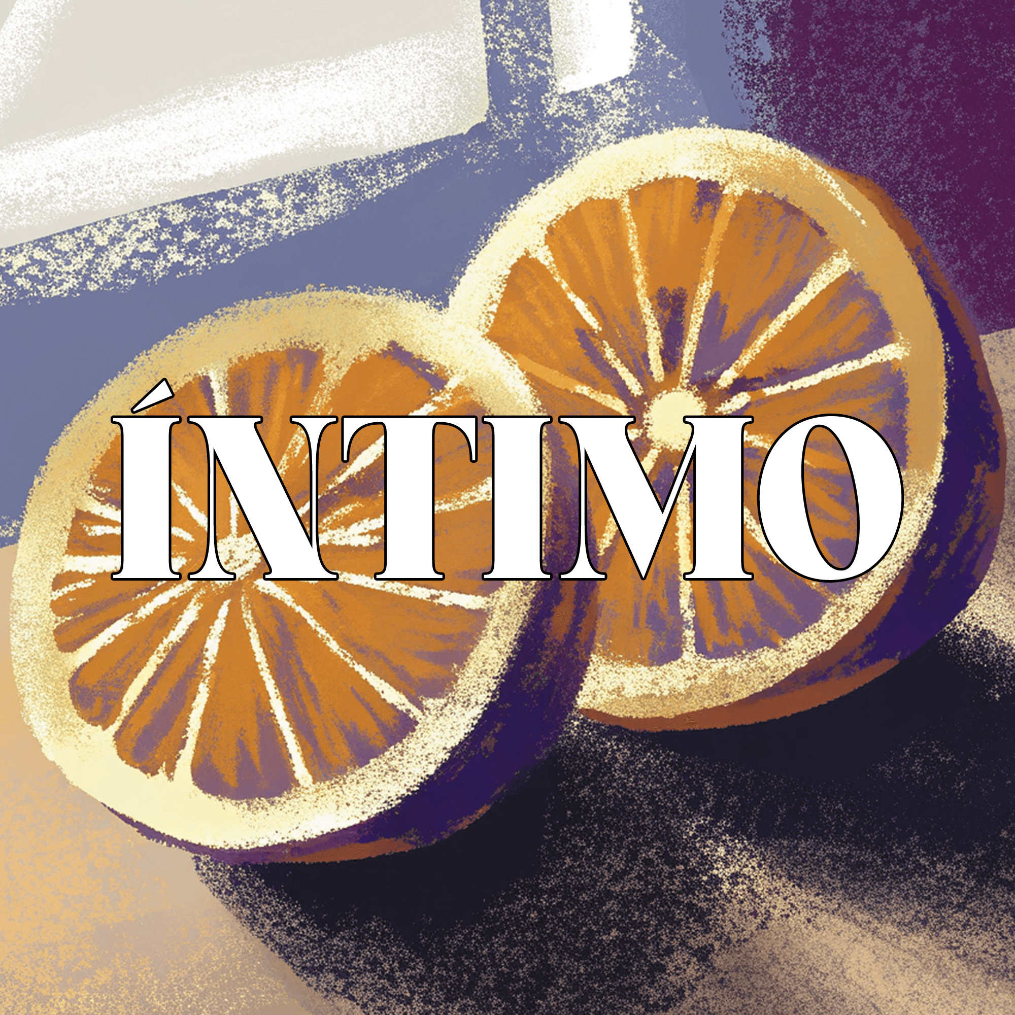 ÍNTIMO with Nadia Wise, Sarah Ninon & Jelle from the Block
