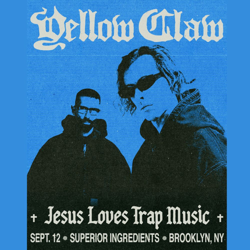 Superior Ingredients 9/12: Yellow Claw on THE ROOF