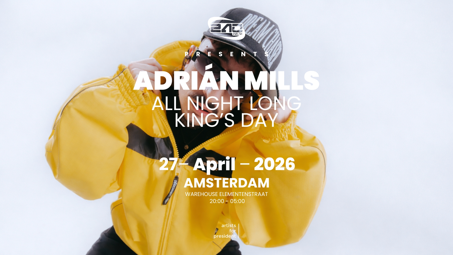 240 KM/H pres. Adrian Mills All Night Long King's Day