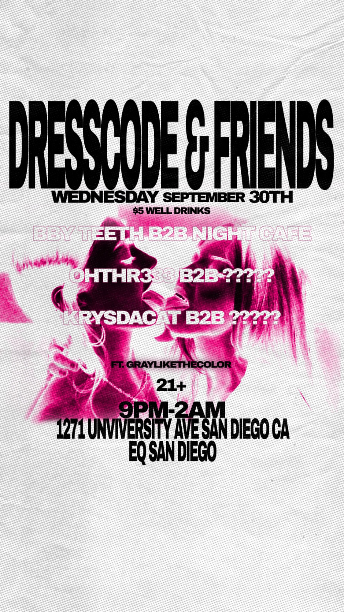 DRESSCODE & FRIENDS