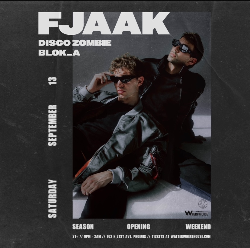 Techno Snobs: FJAAK at Walter Where?House, Phoenix