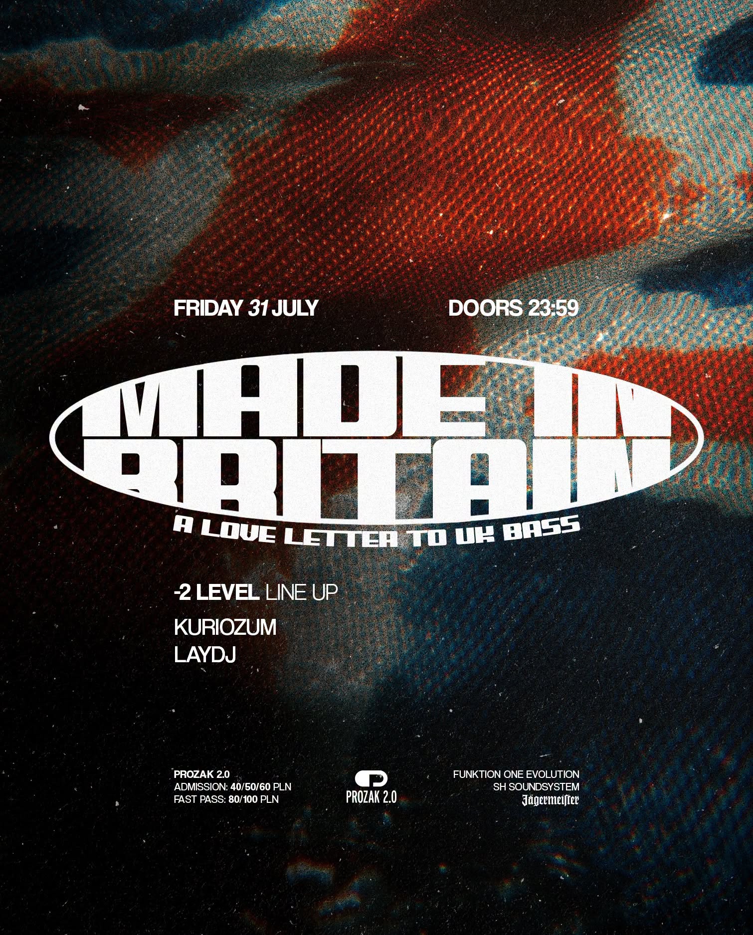 MADE IN BRITAIN: A LOVE LETTER TO UK BASS — Prozak 2.0, Krakov