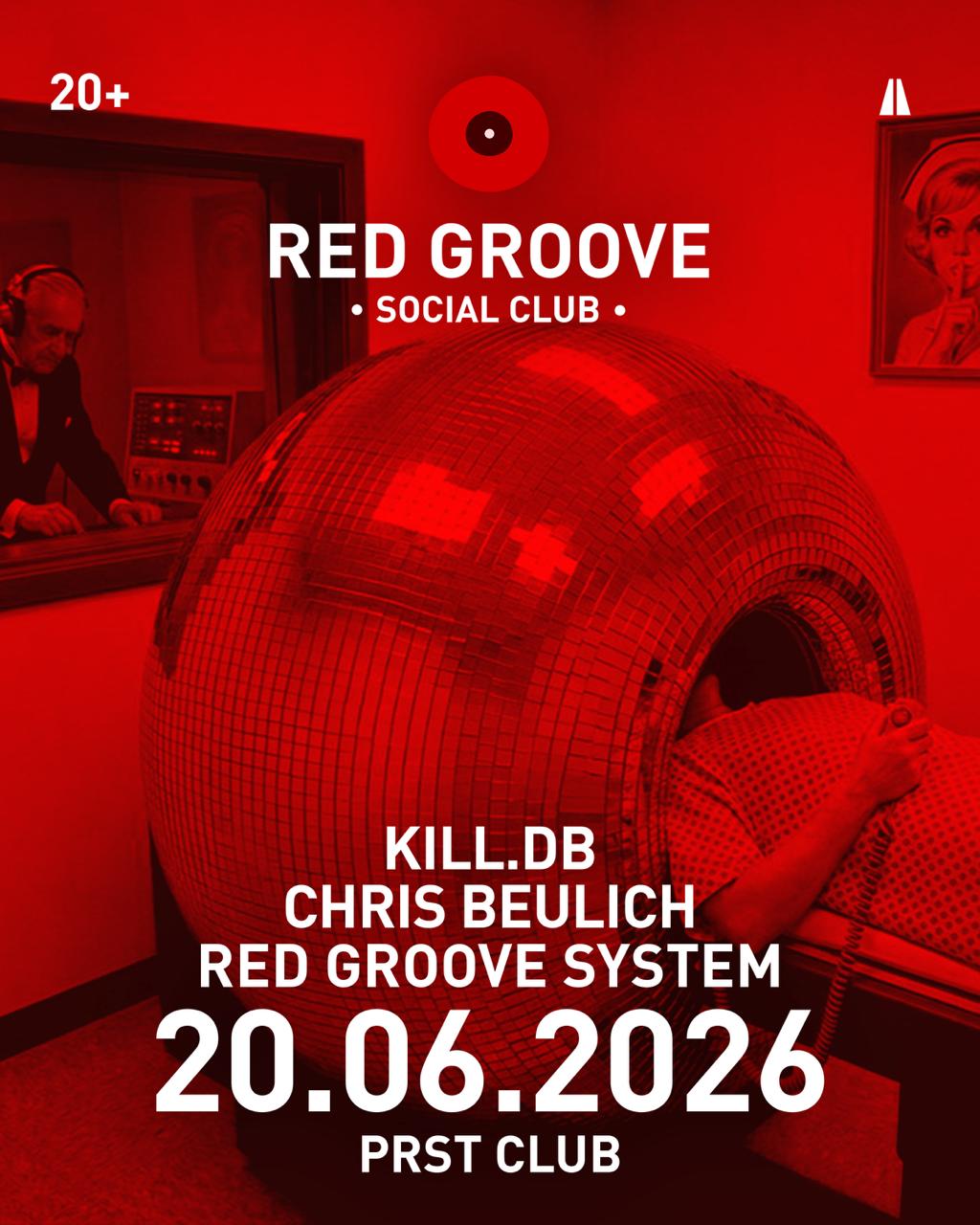 RED GROOVE (Social Club) with Chris Beulich, Kill DB & RED GROOVE SYSTEM