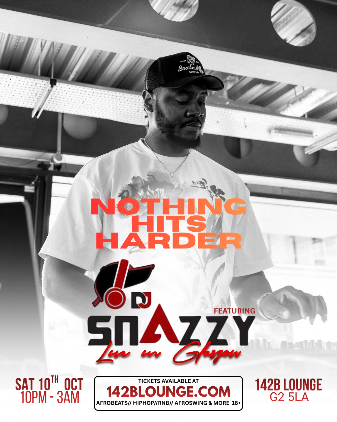 NOTHING HITS HARDER feat. DJ Snazzy Live in Glasgow at 142b Lounge, Glasgow G2 5LA