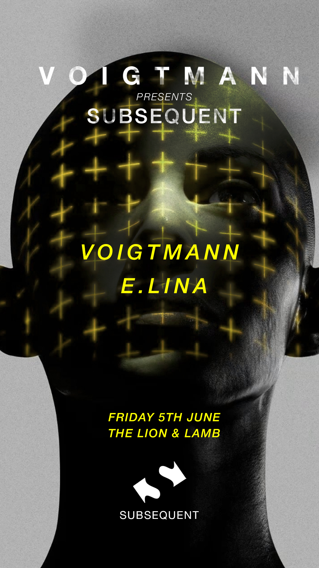 Voigtmann / E.lina / Subsequent at the Lion & Lamb