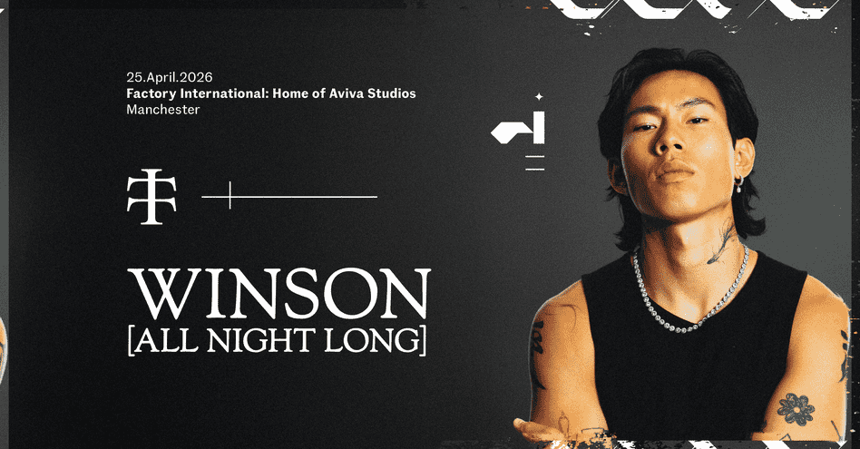 Teletech: WINSON at Factory International [All Night Long]