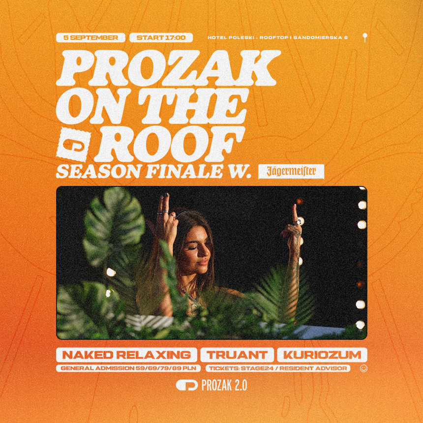 PROZAK ON THE ROOF: SEASON FINALE with JÄGERMEISTER