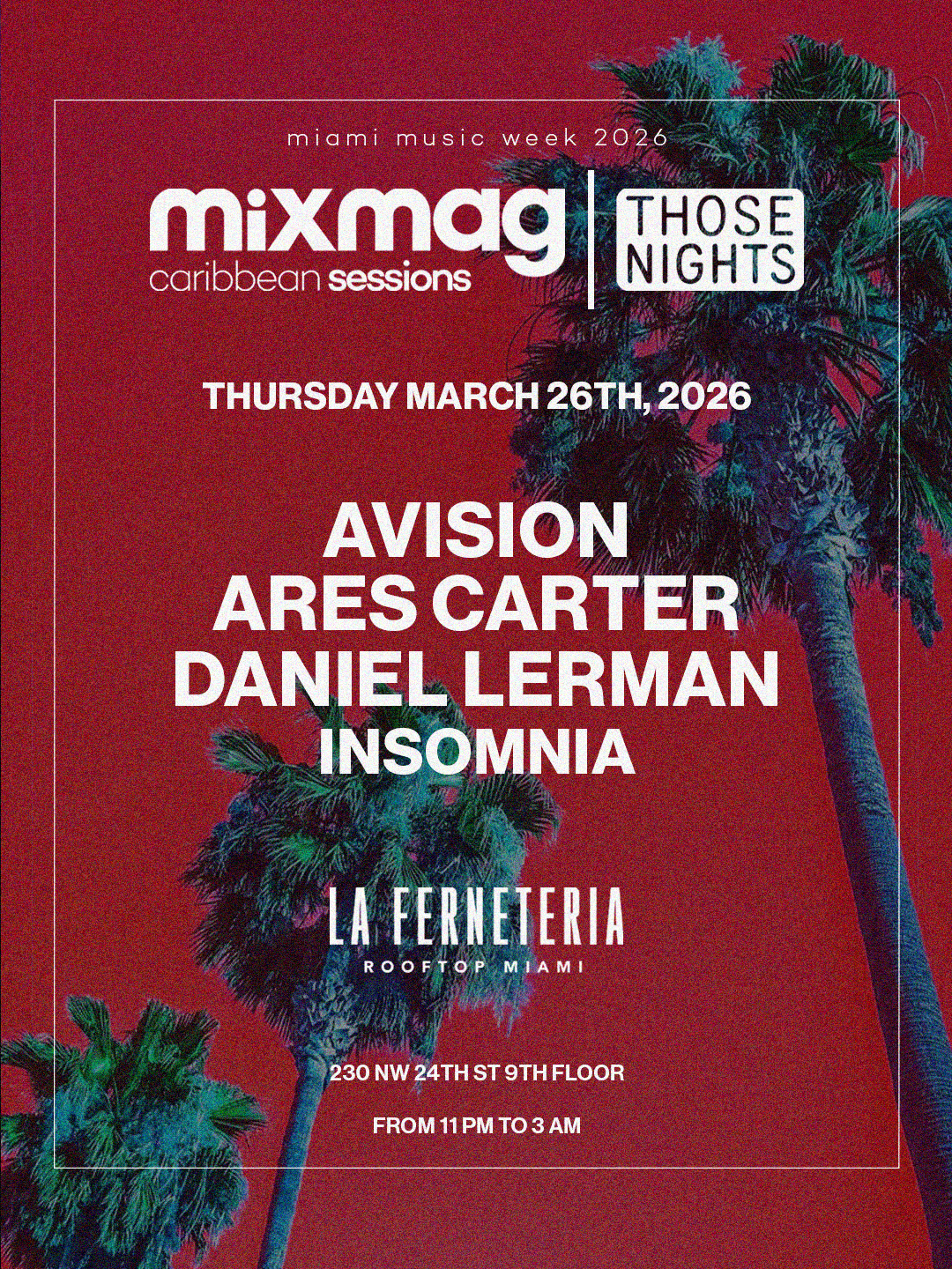 Mixmag x Those Nights - Miami Music Week