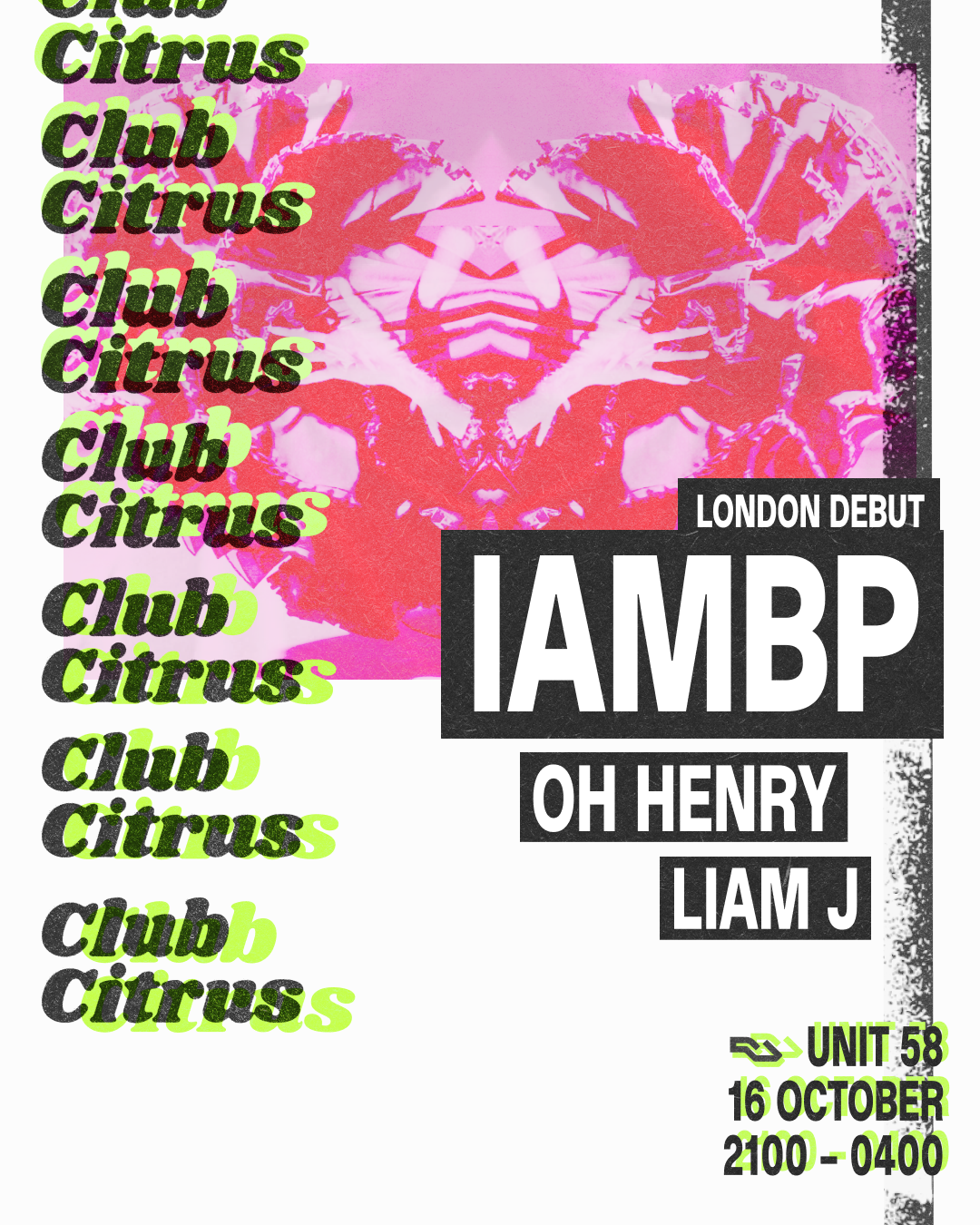 Club Citrus: IAMBP, Oh Henry, Liam J