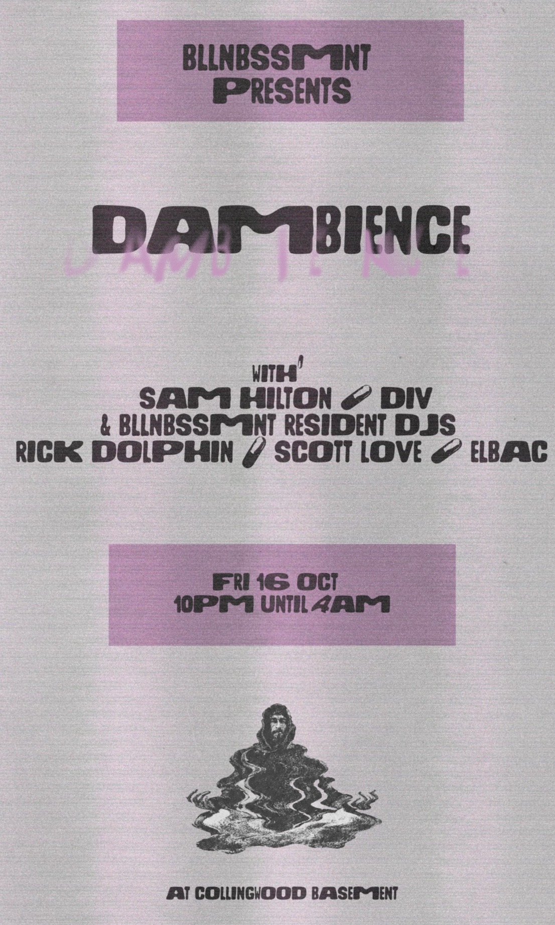 BLLNBSSMNT presents: Dambience