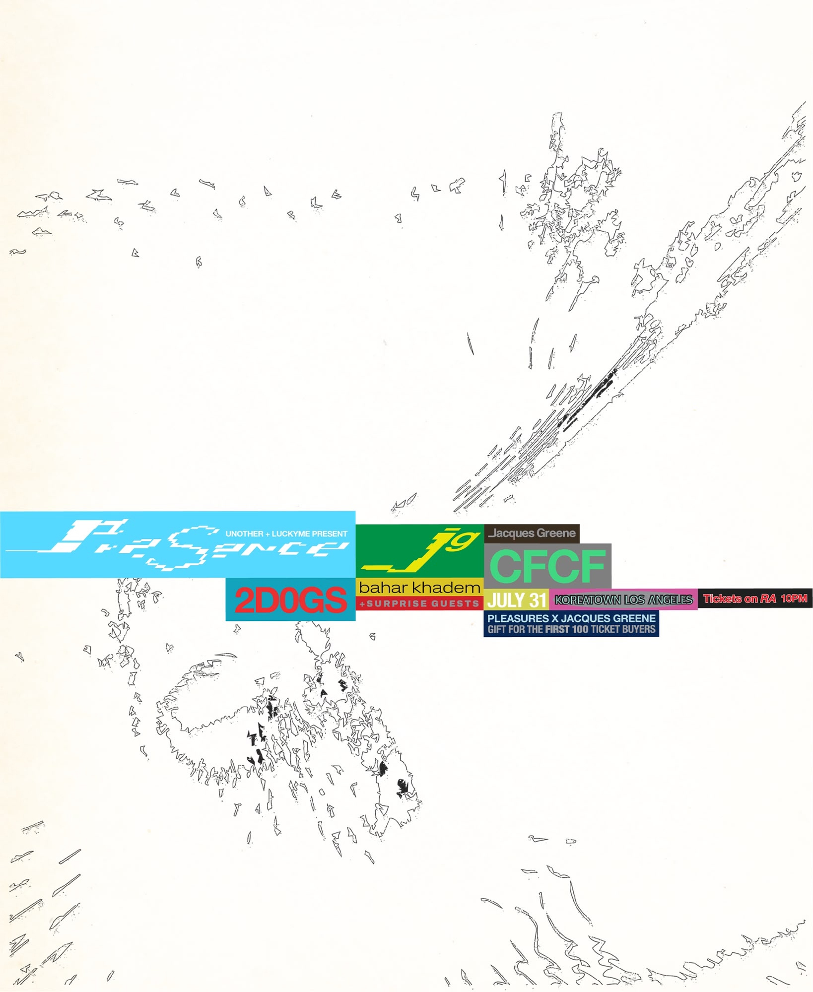 Jacques Greene, LuckyMe  & UNOTHER  present PRESENCE flyer