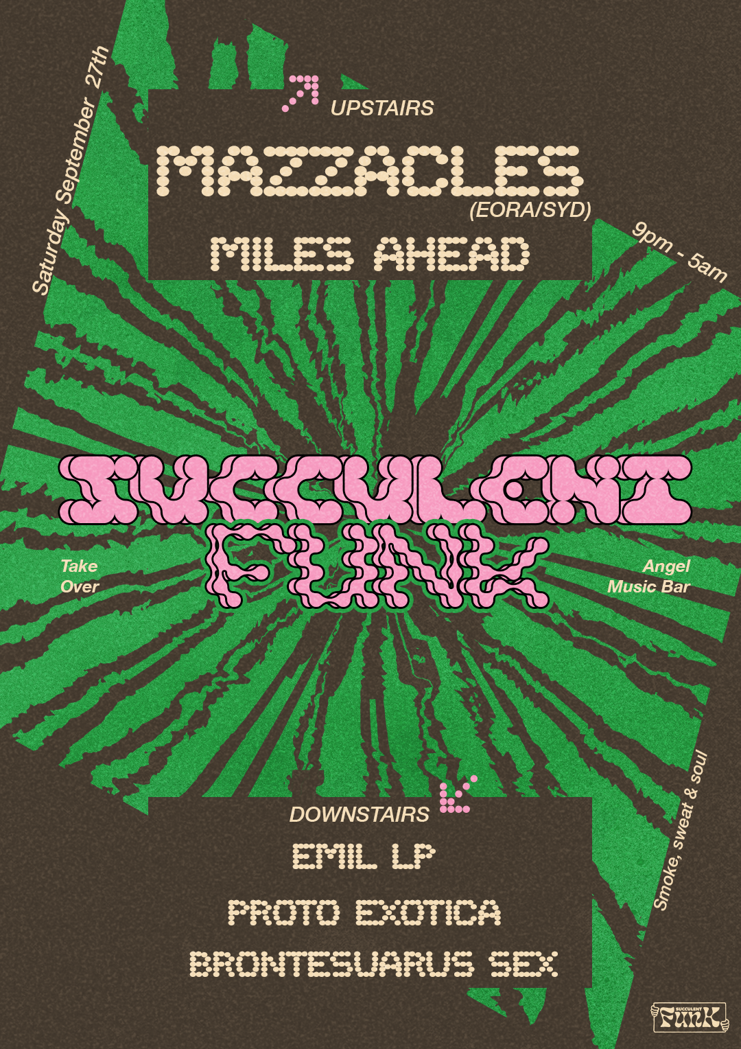 Succulent Funk W/ Mazzacles (EORA/SYD)