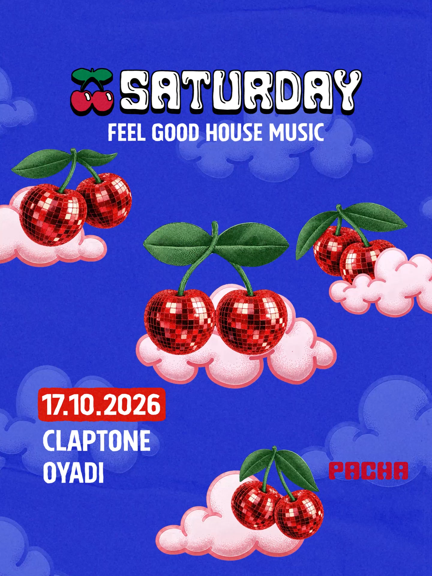 Saturday with Claptone, OYADI