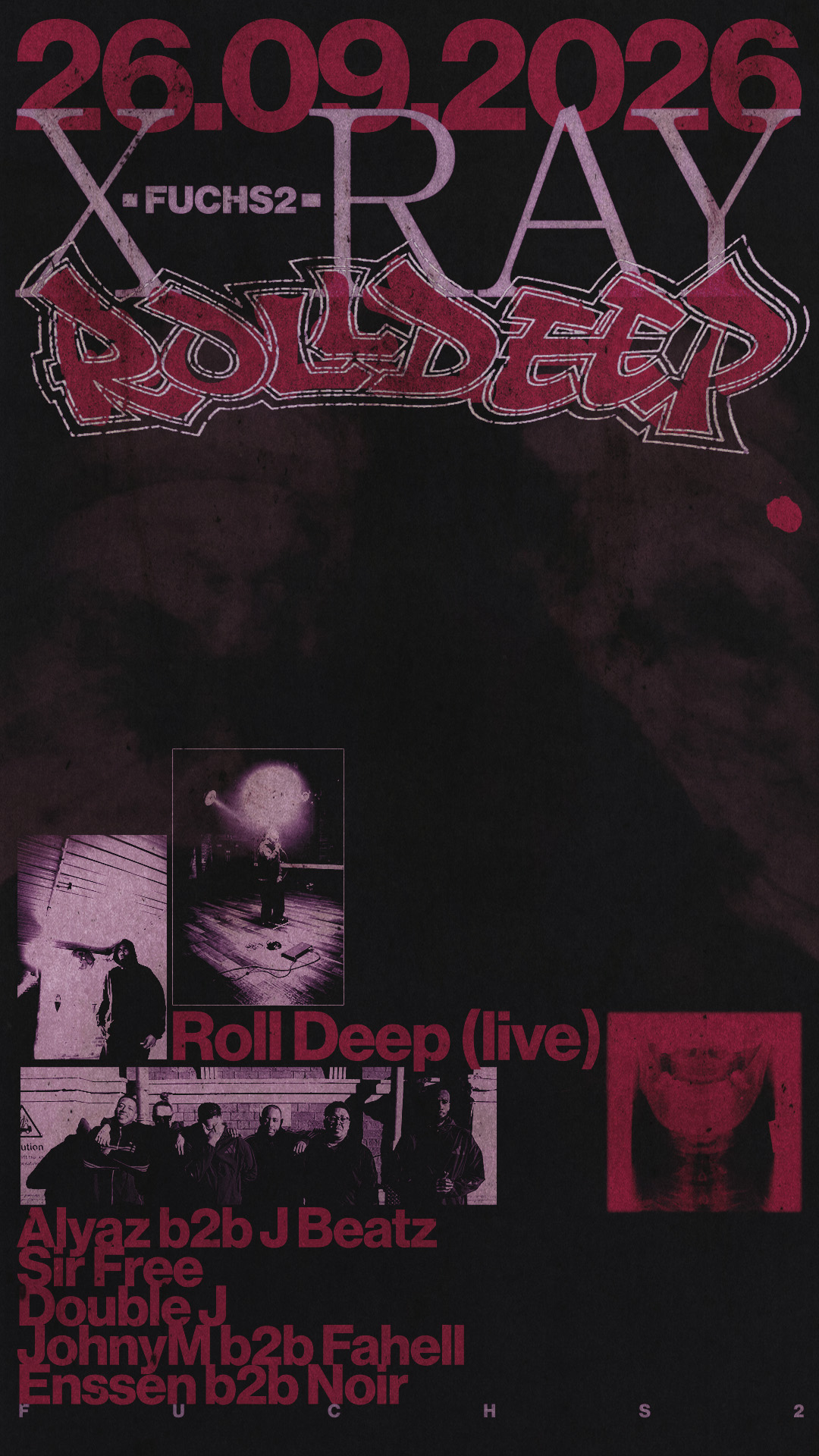 X-RAY: Roll Deep