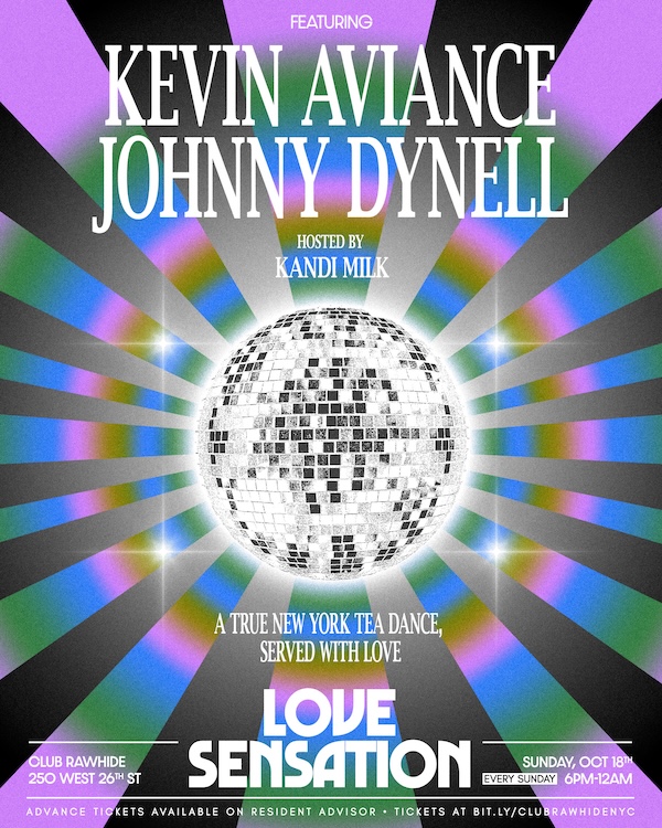 LOVE SENSATION SUNDAYS 10.18.26 w/ Kevin Aviance, Johnny Dynell