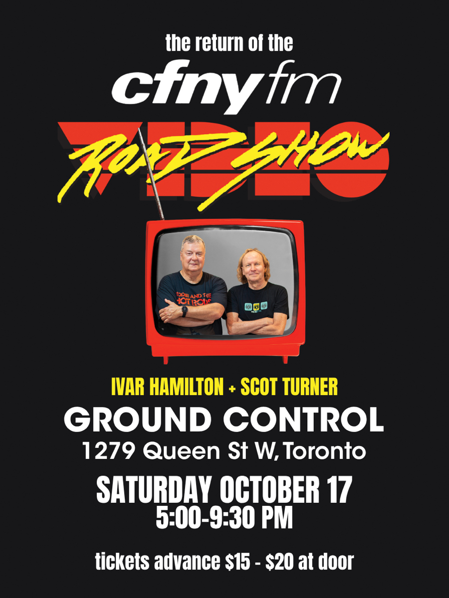 CFNY Video Roadshow with Ivar Hamilton & Scot Turner (5pm-930pm)