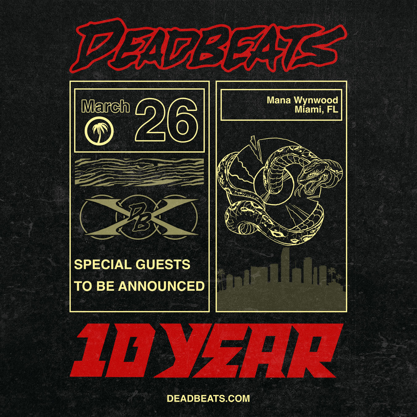 DEADBEATS - 10 YEAR ANNIVERSARY