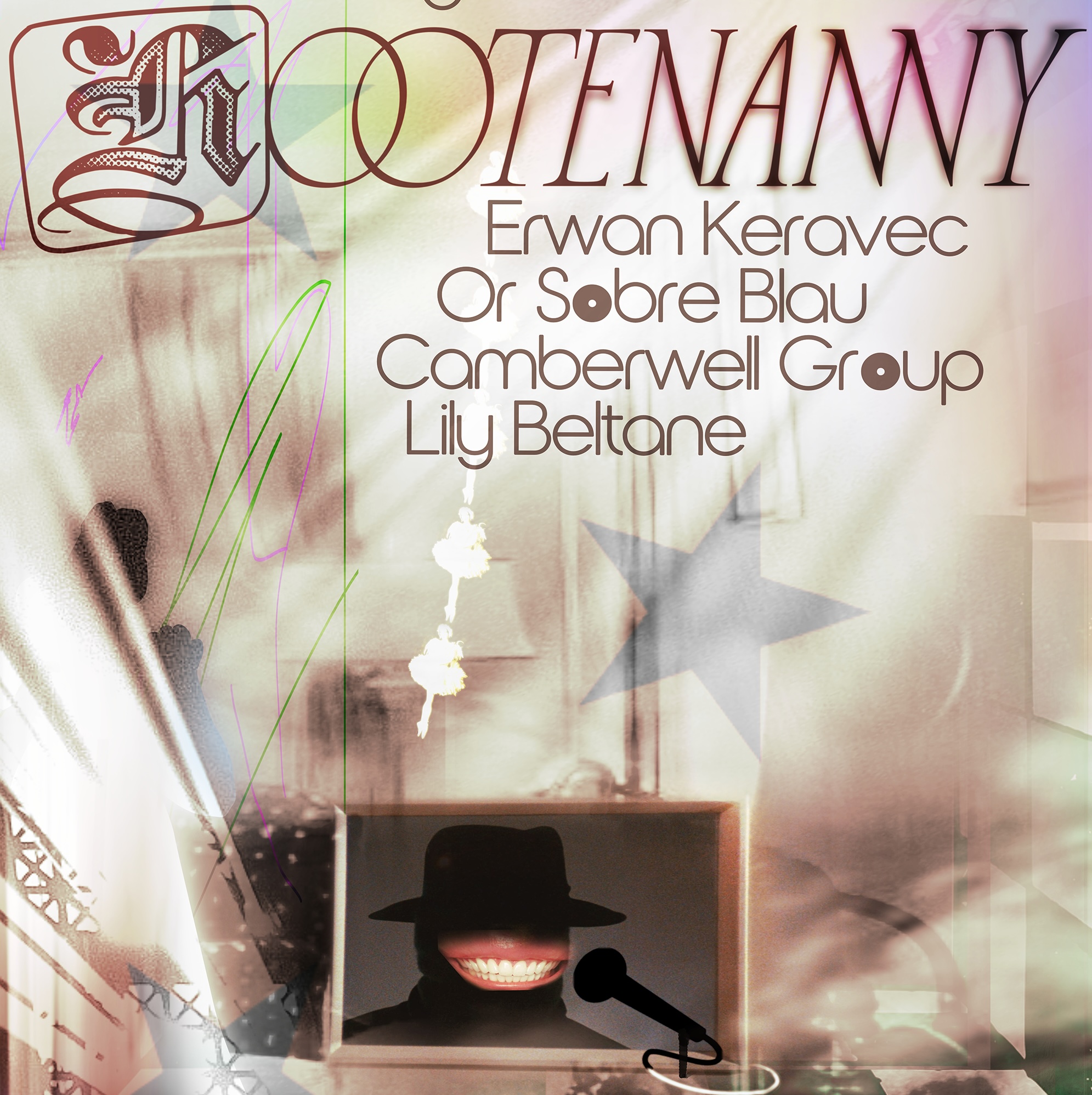 Hootenanny: Erwan Keravec, Or Sobre Blau, Camberwell Group, Lily Beltane