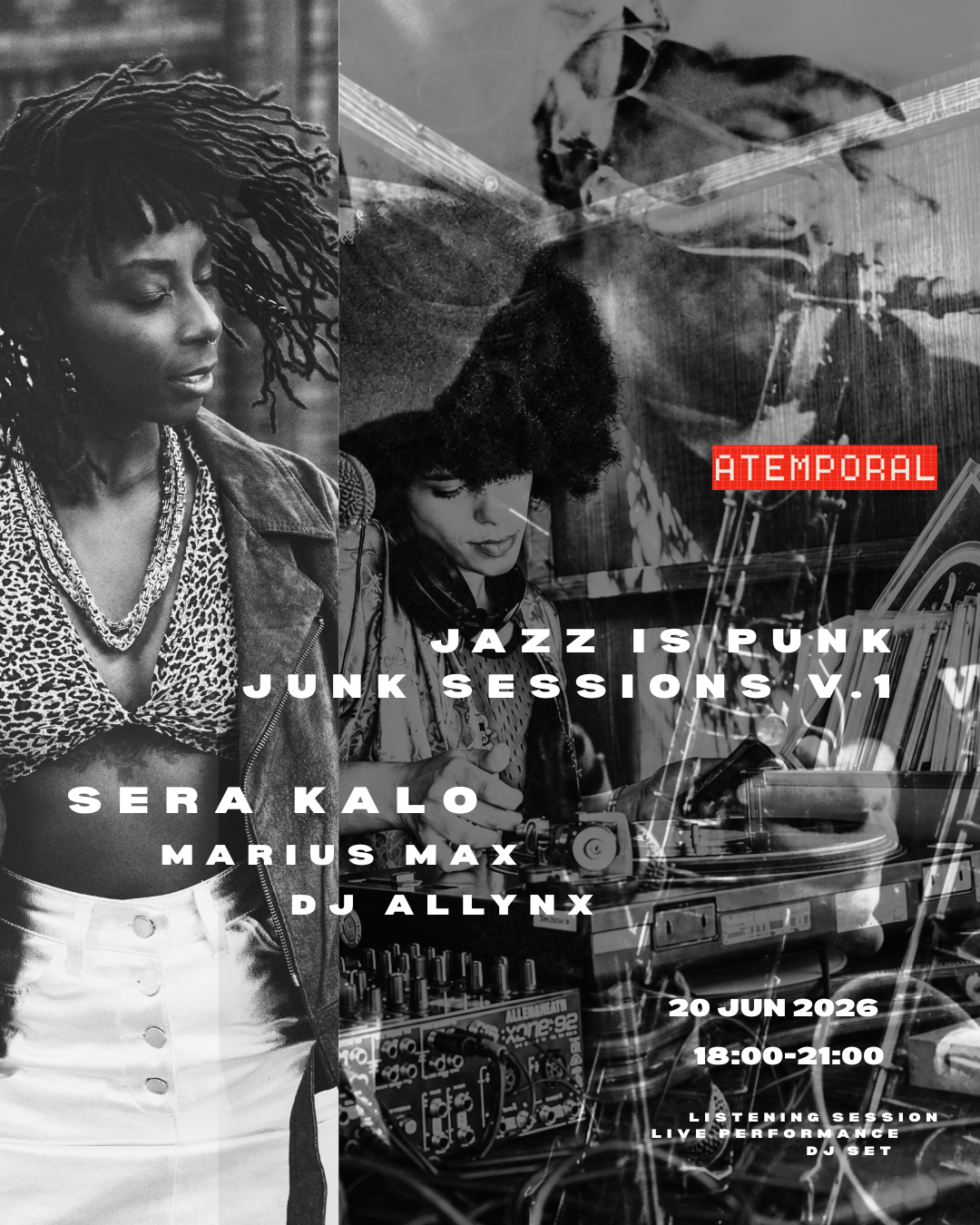 JUNK SESSIONS Atemporal x Sera Kalo