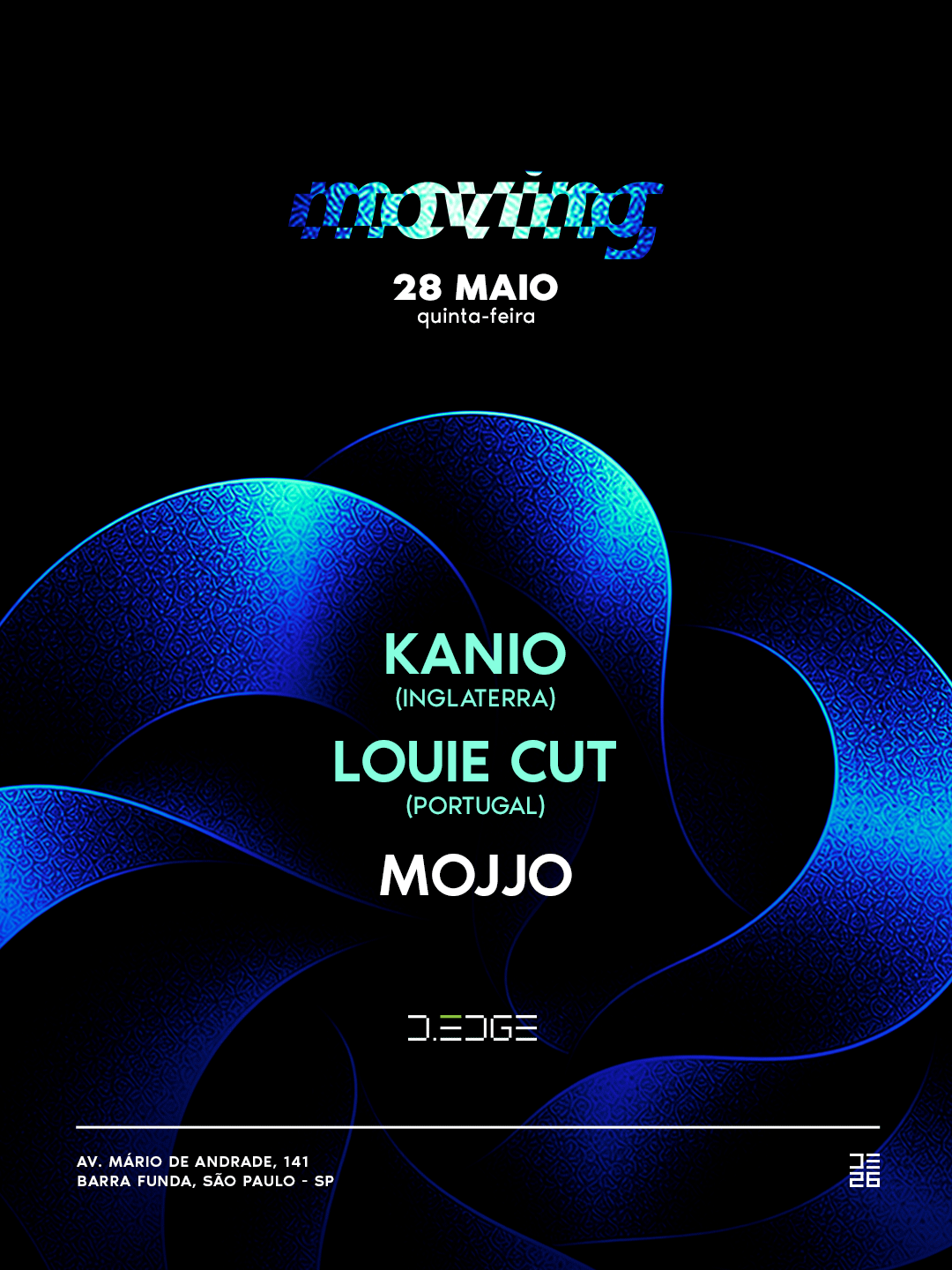 MOVING D-EDGE SP pres.: Kanio (UK). Louie Cut (POR). MOJJO flyer
