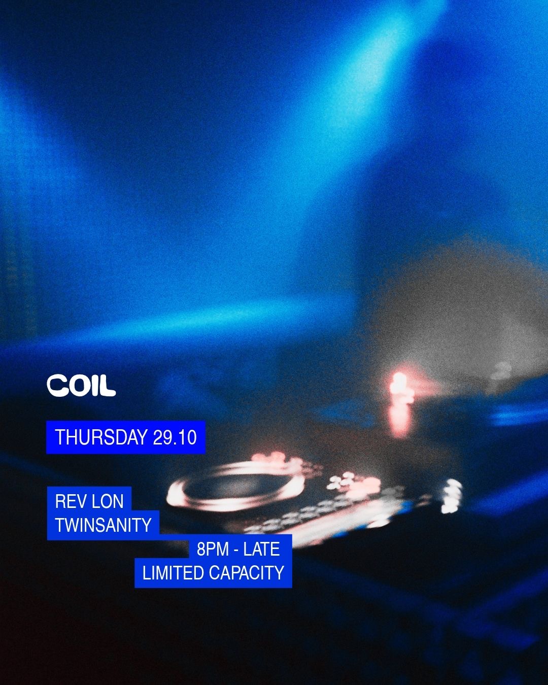 Coil Invites: Rev Lon & Twinsanity