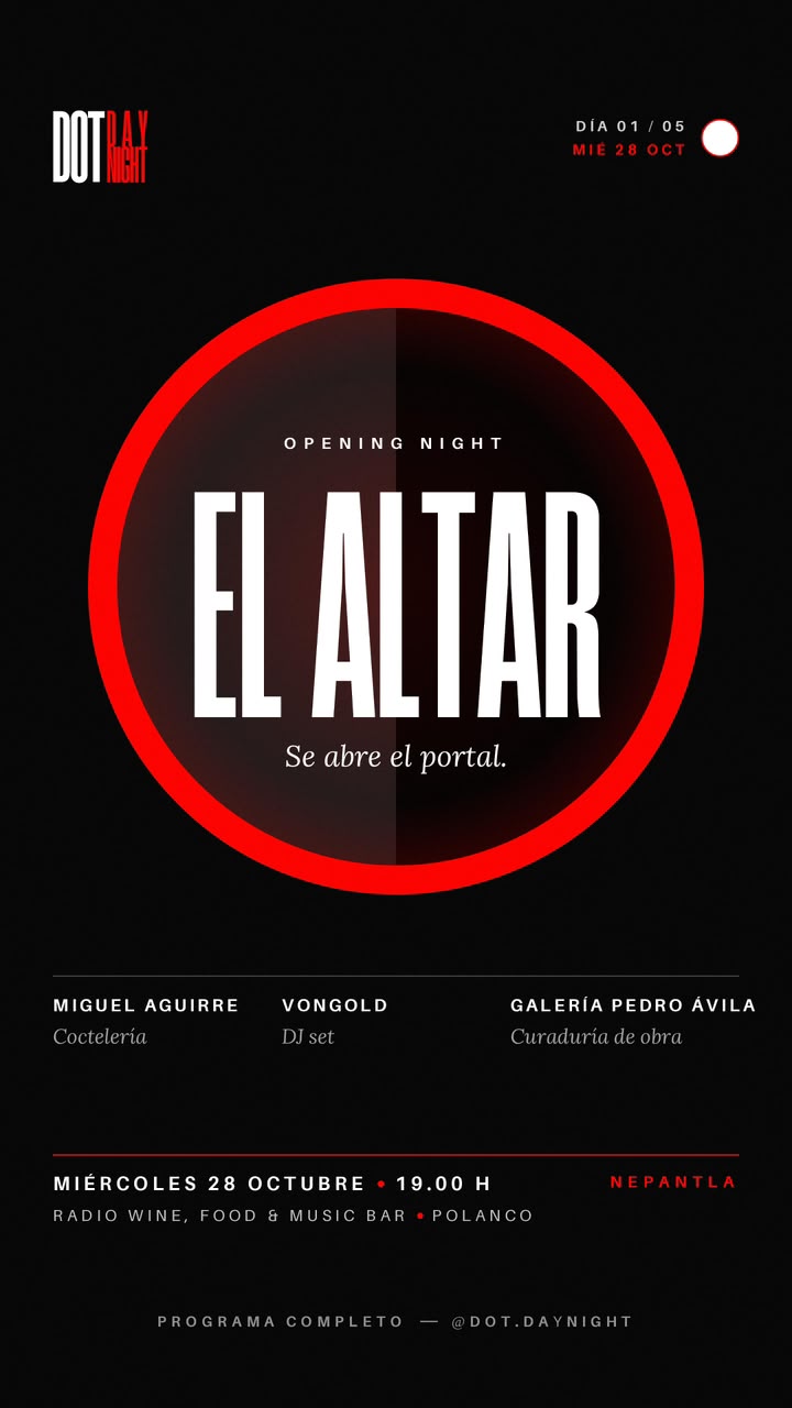 Flyer de DOT.DayNight - Opening Night: El Altar