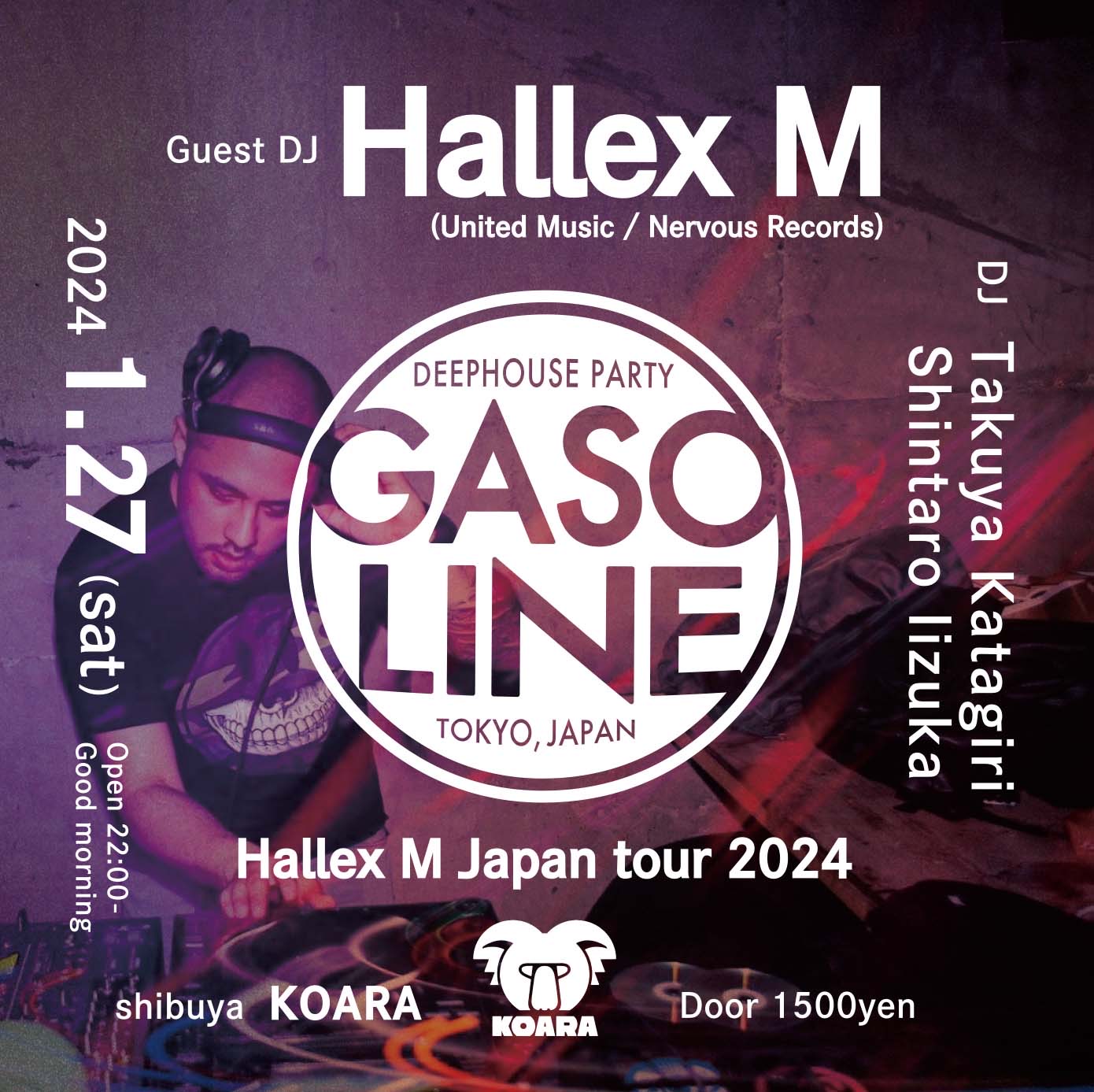 Deep House Party 'GASOLINE' vol.81 -Hallex M Japan tour 2024- at