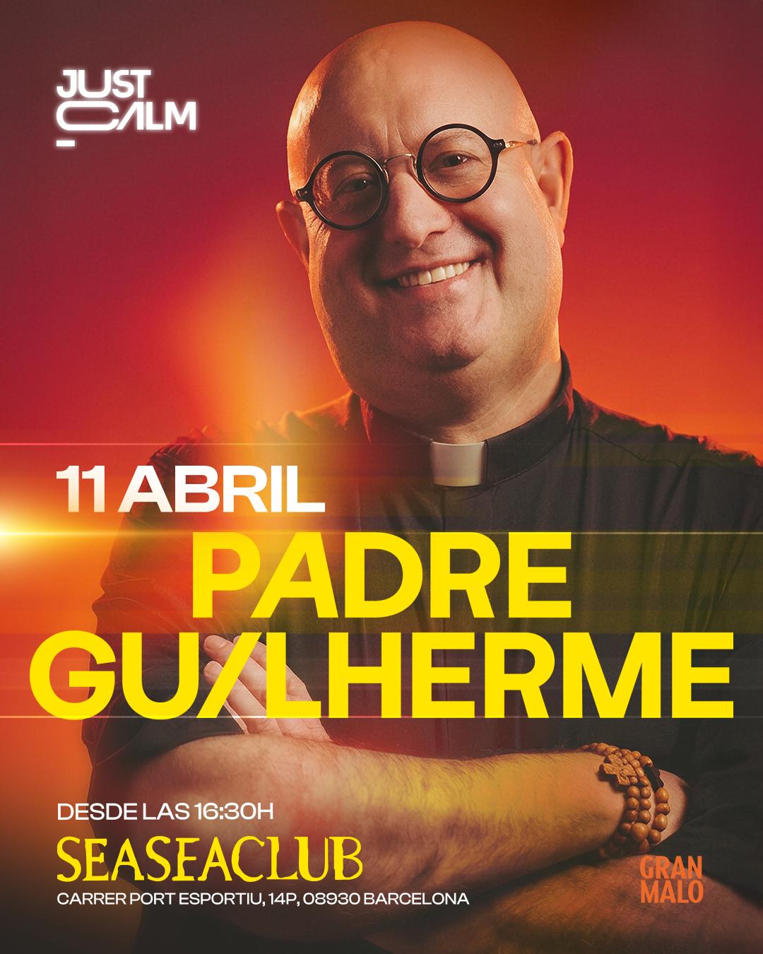 Just Calm pres: Padre Guilherme AV Show