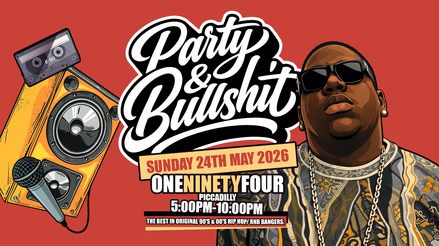 Party and Bullshit- The Uk's DOPEST Hip Hop/ R and B Experience