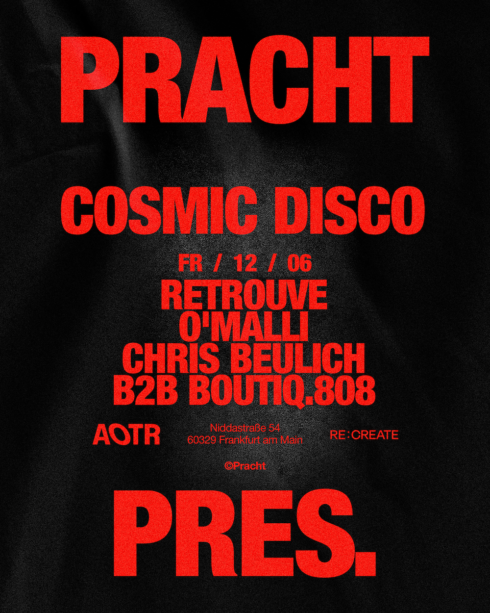 Pracht pres. Cosmic Disco with Retrouve, O'Malli & Chris Beulich b2b Boutiq.808