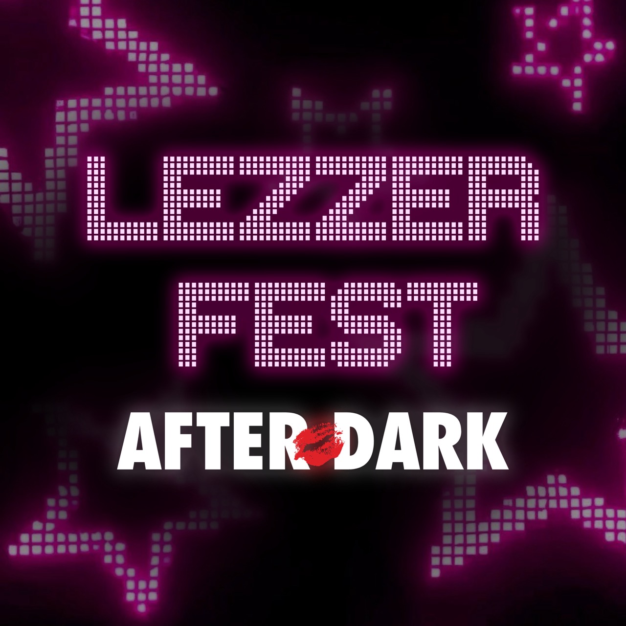 Lezzer Fest: After Dark