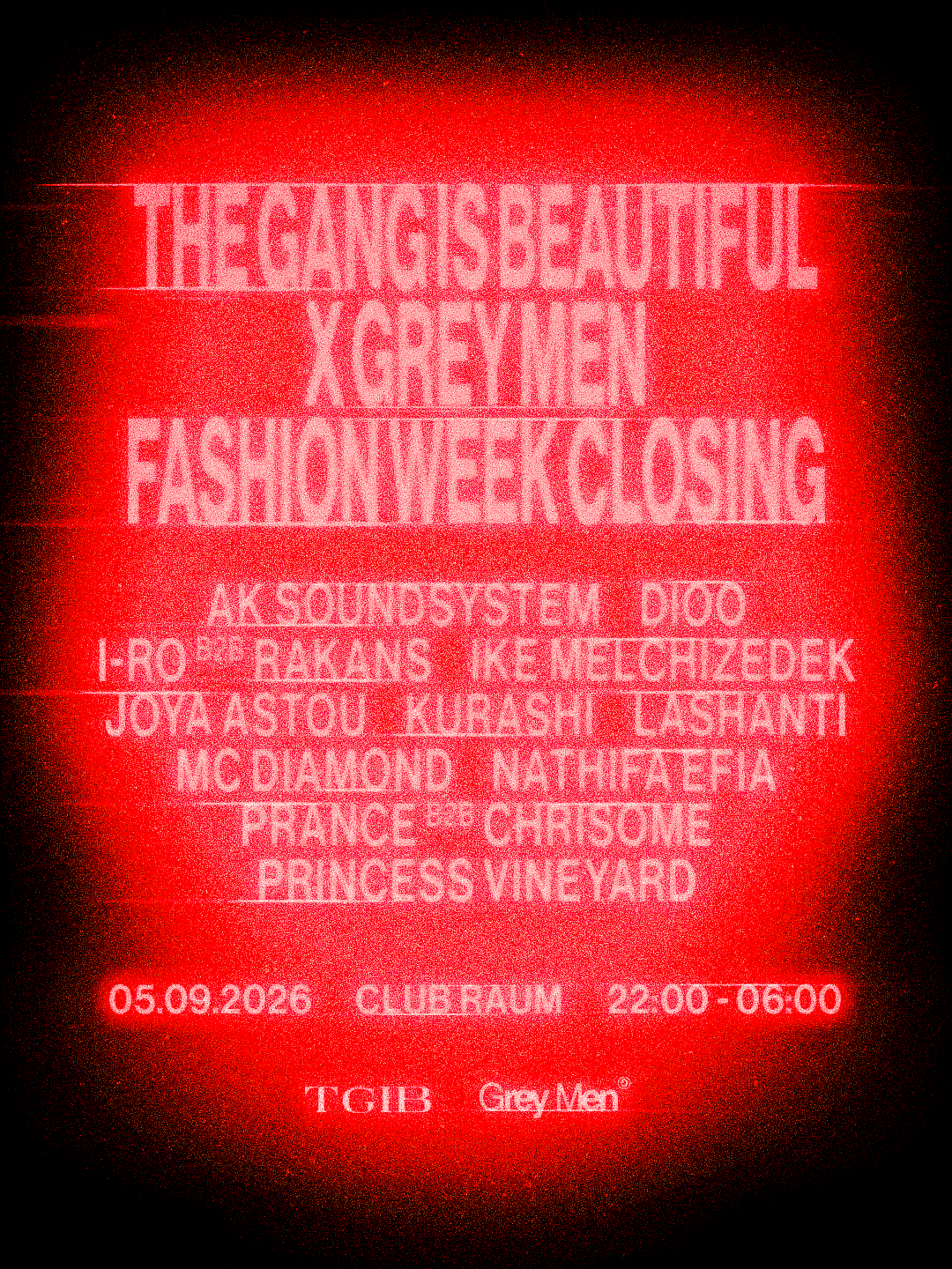 The Gang is Beautiful x Grey Men - Fashion Week Closing